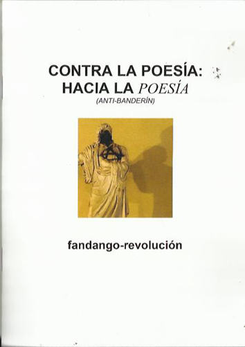 Contra la poesía: hacia la poesía - Fandango-revolución