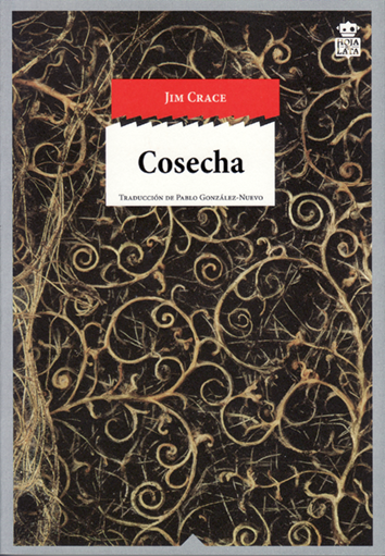Cosecha - Jim Crace
