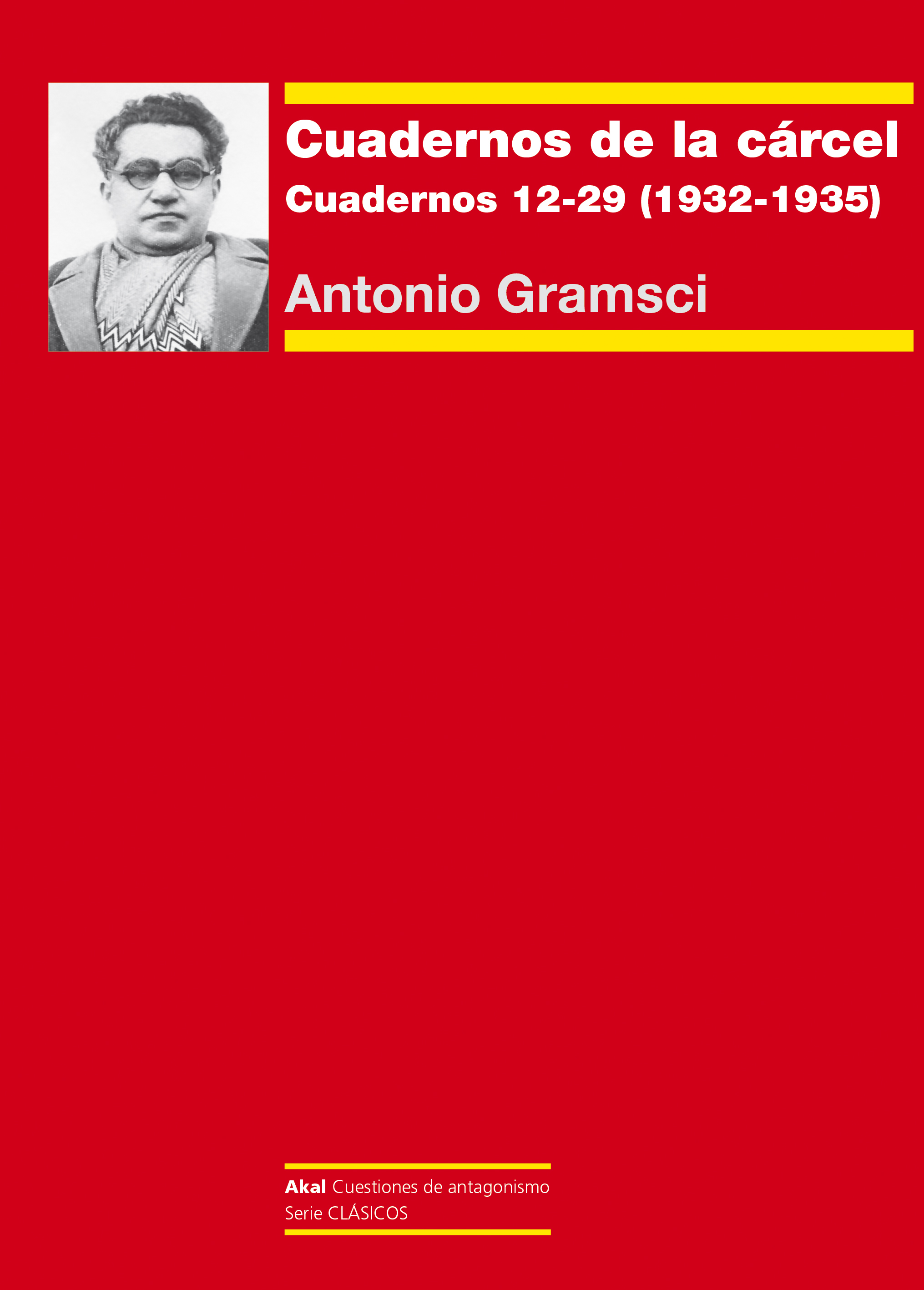 CUADERNOS DE LA CÁRCEL 3 - Antonio Gramsci