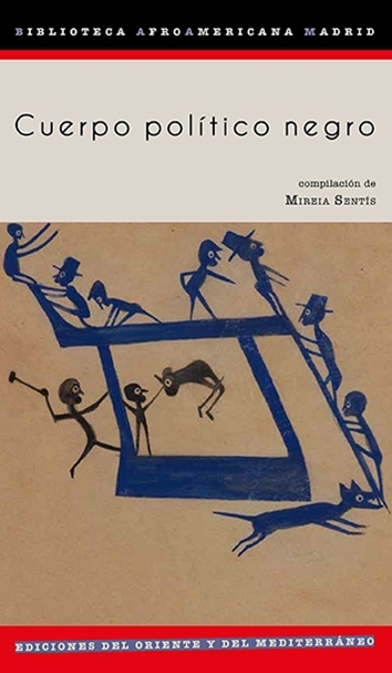Cuerpo político negro - Mireia Sentís (comp.)