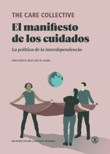 EL MANIFIESTO DE LOS CUIDADOS - THE CARE COLLECTIVE