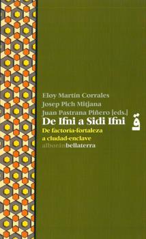 DE IFNI A SIDI IFNI - Eloy Martín Corrales (ed.)