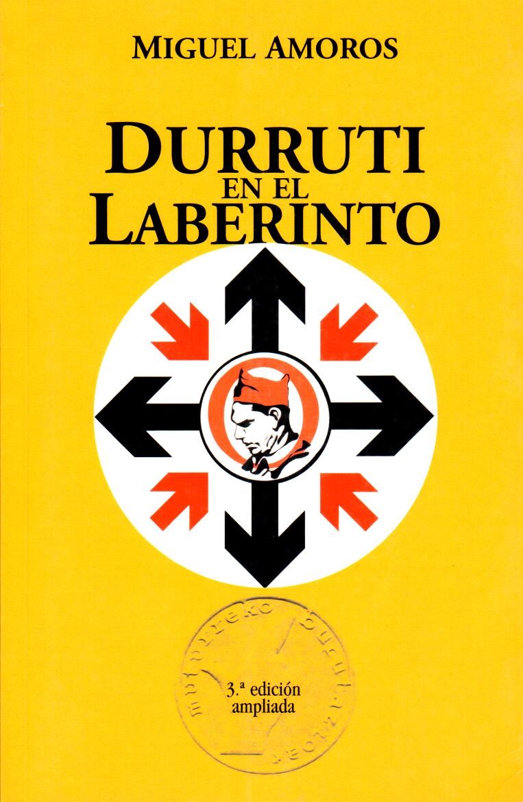 Durruti en el laberinto - Miguel Amorós