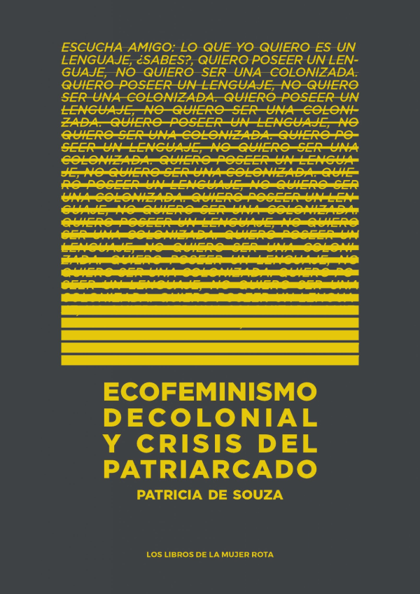 ECOFEMINISMO DECOLONIAL Y CRISIS DEL PATRIARCADO - Patricia De Souza