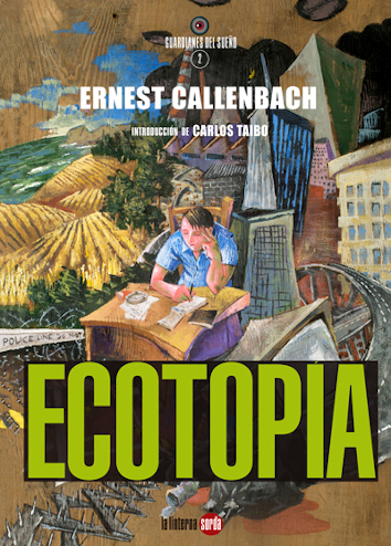 ECOTOPÍA (2ªed) - Ernest Callenbach