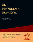 El problema español - Alberto Arana