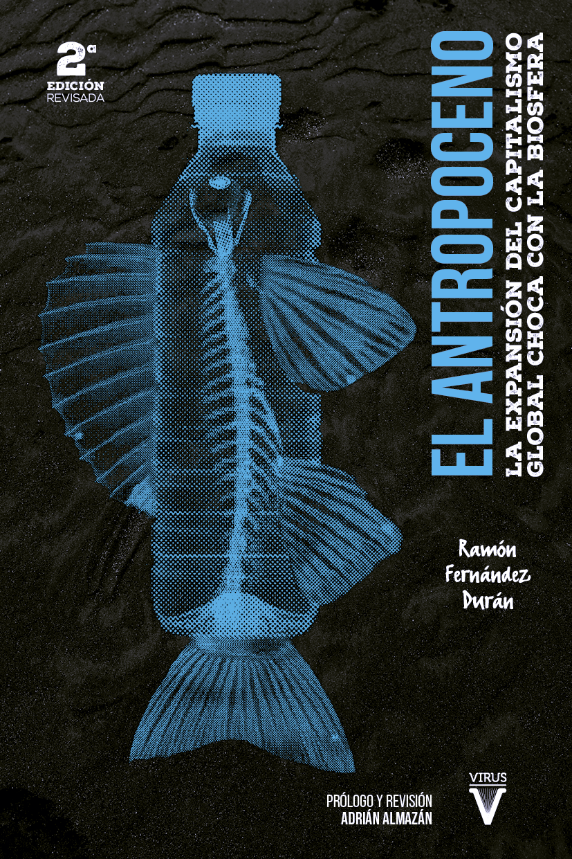 EL ANTROPOCENO (2ª edición) - Ramón Fernández Durán