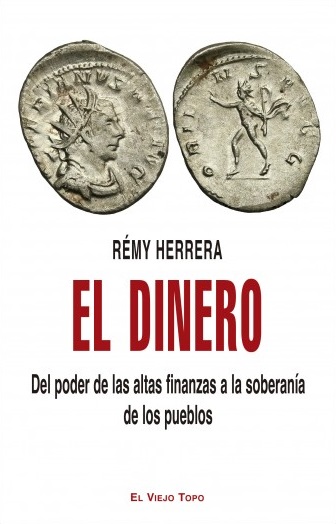 EL DINERO - Rémy Herrera