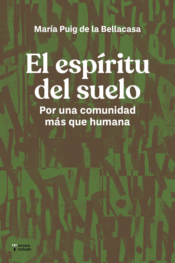 El espíritu del suelo - María Puig De La Bellacasa