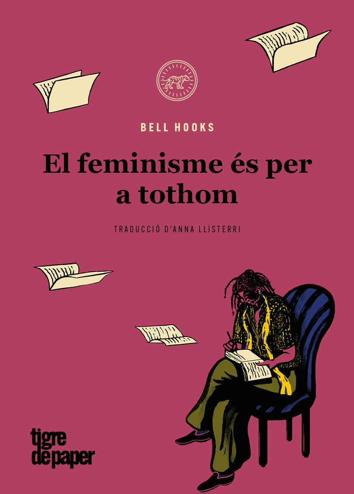 EL FEMINISME ÉS PER A TOTHOM - bell hooks