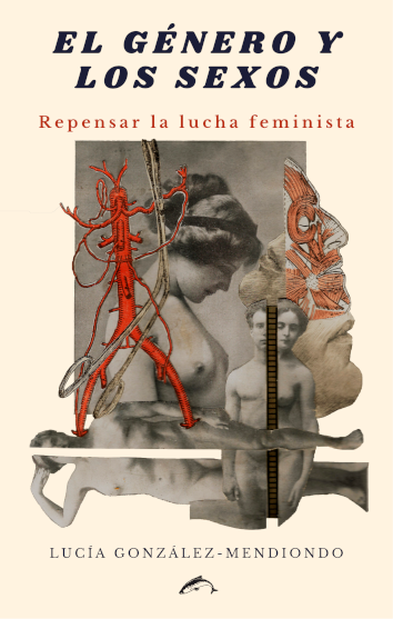 EL GÉNERO Y LOS SEXOS (2a Edición) - Lucia González-Mendiondo