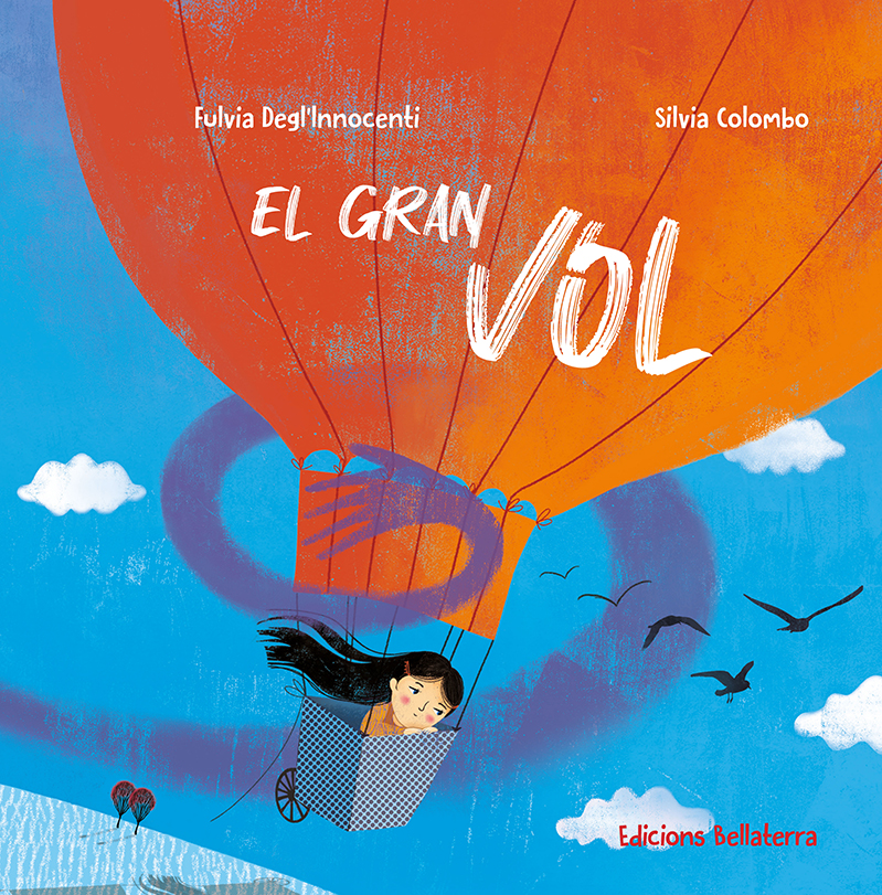 EL GRAN VOL - Fulvia Degl´Innocenti | Silvia G. Colombo