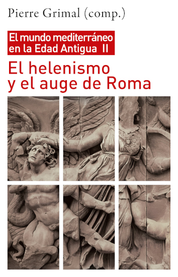 el-helenismo-y-el-auge-de-roma-9788432320156