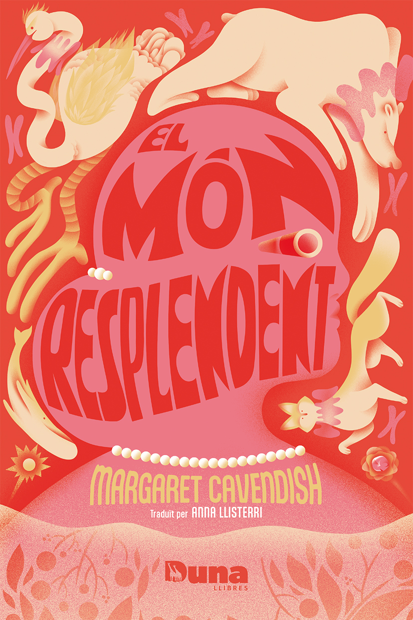 EL MÓN RESPLENDENT - Margaret Cavendish