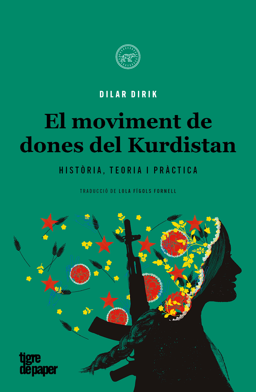 EL MOVIMENT DE DONES DEL KURDISTAN - Dilar Dirik