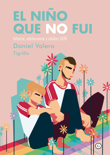 EL NIÑO QUE NO FUI - Daniel Valero