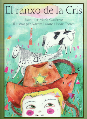 El ranxo de la Cris - María Gutiérrez amb il·lustracions de Nazara Lázaro i Isaac Correa