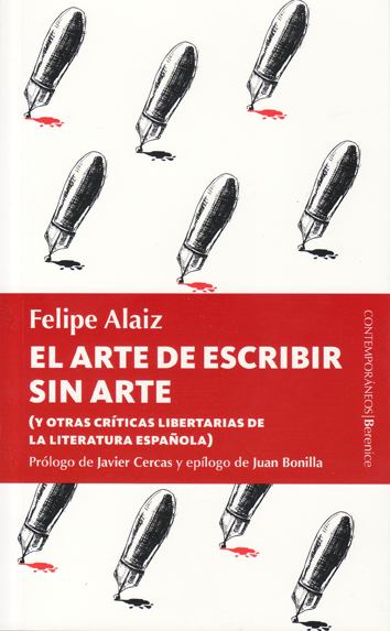El arte de escribir sin arte - Felipe Alaiz