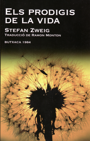 Els prodigis de la vida - Stefan Zweig
