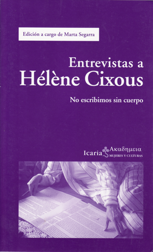 Entrevistas a Hélène Cixous - Marta Segarra (ed.)