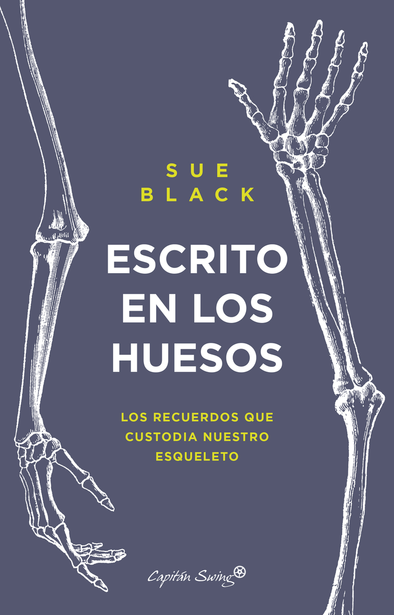 ESCRITO EN LOS HUESOS - Sue Black