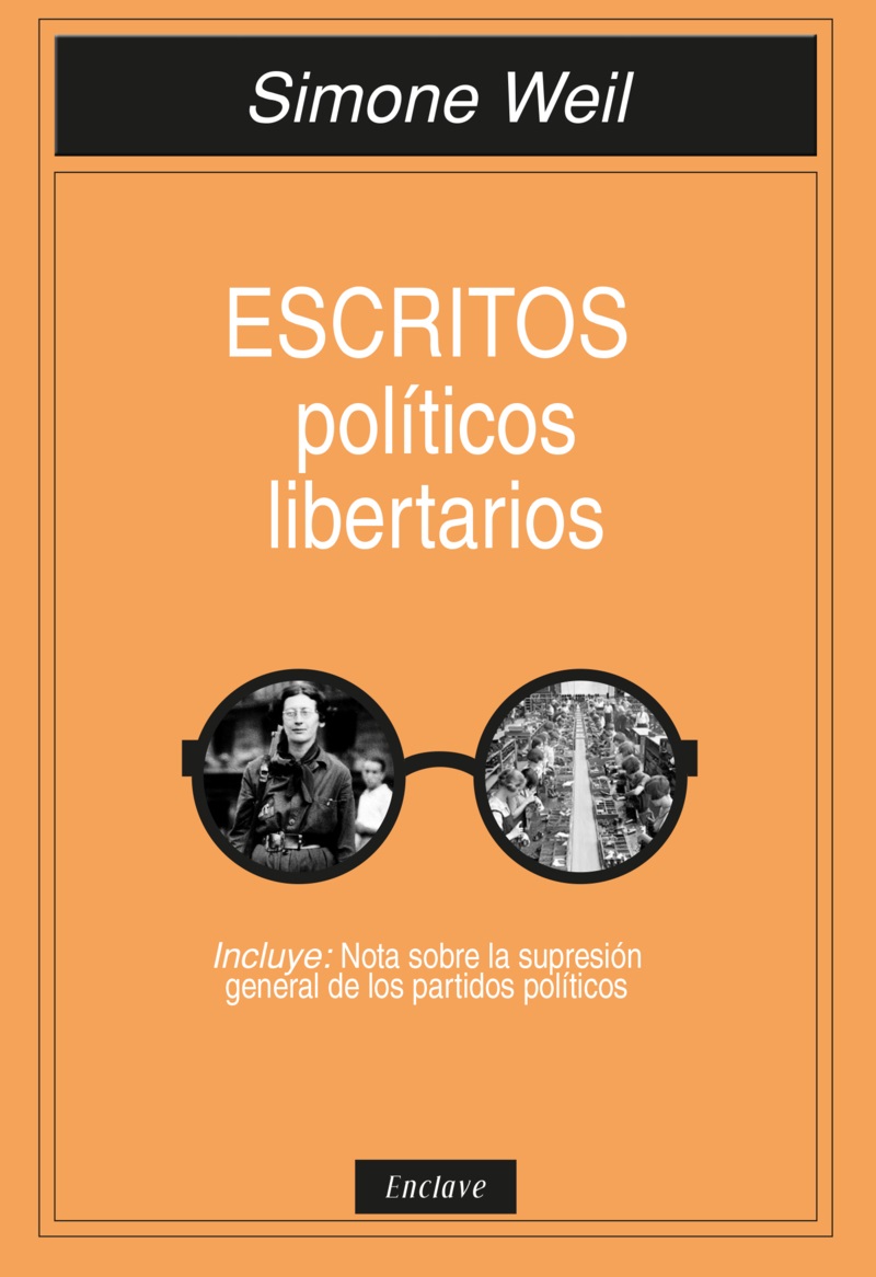 ESCRITOS POLÍTICOS LIBERTARIOS - Simone Weil