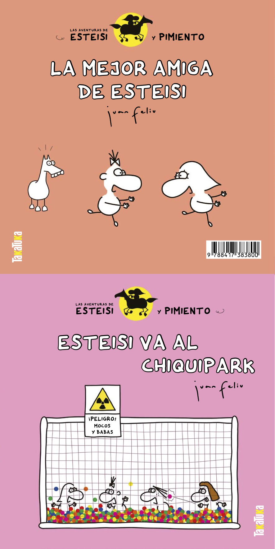 Esteisi va al chiquipark //  La mejor amiga de Esteisi - Joan Feliu Sastre