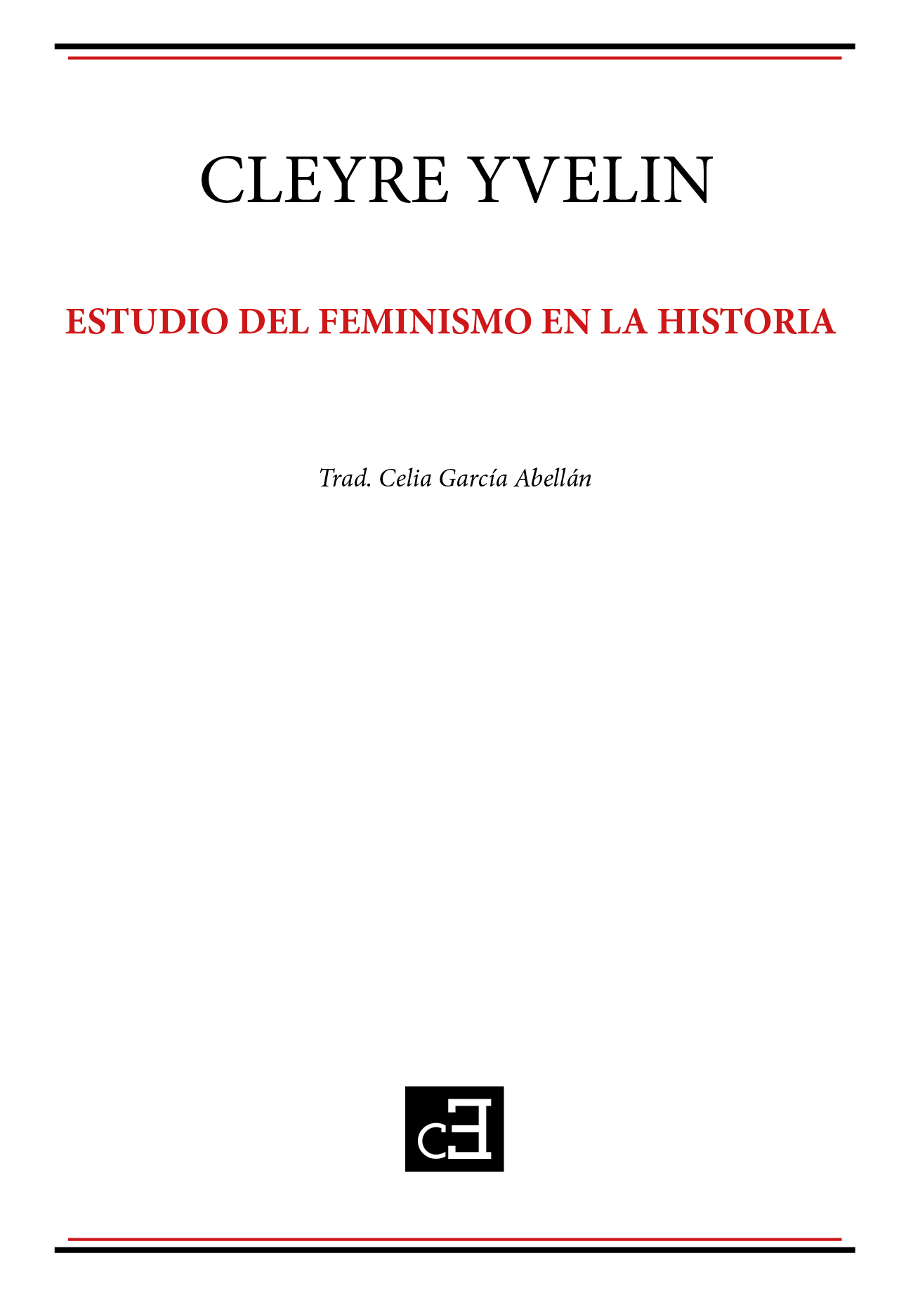 ESTUDIO DEL FEMINISMO EN LA HISTORIA - Cleyre Yvelin