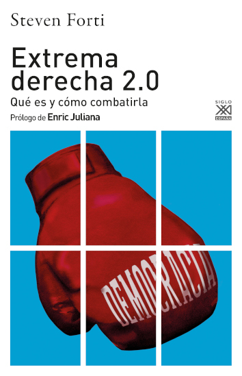 EXTREMA DERECHA 2.0 - Steven Forti