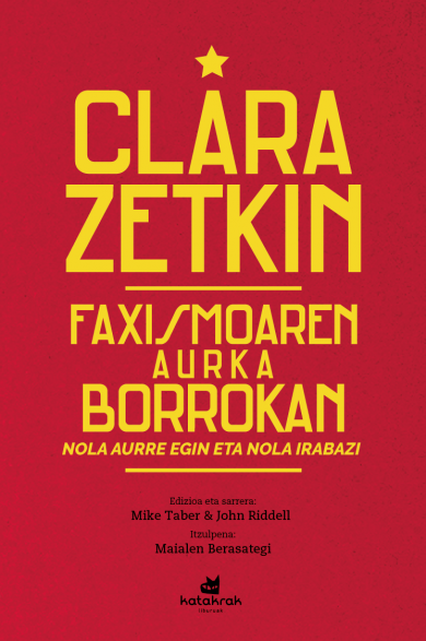FAXISMOAREN AURKA BORROKAN - Clara Zetkin
