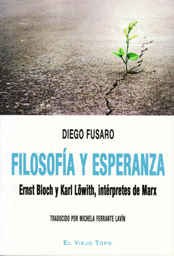 Filosofía y esperanza - Diego Fusaro