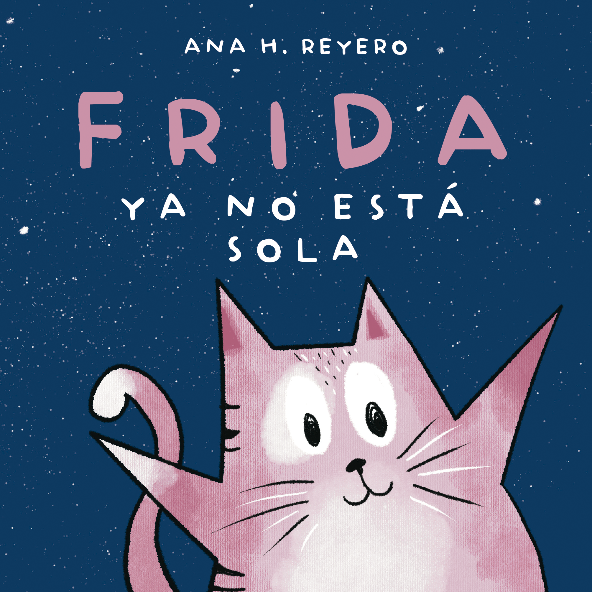 FRIDA YA NO ESTÁ SOLA - Ana Reyero