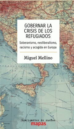 GOBERNAR LA CRISIS DE LOS REFUGIADOS - Miguel Mellino