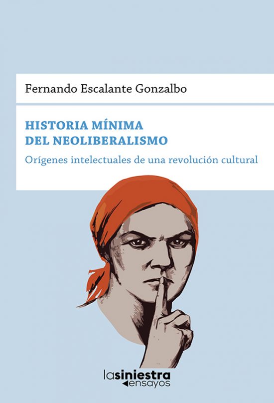 historia-minima-del-neoliberalismo-9786124698521