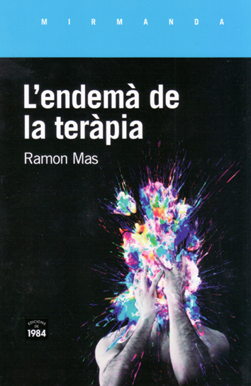 L’endemà de la teràpia - Ramon Mas Baucells