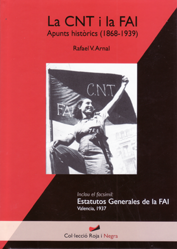 La CNT i la FAI - Rafael V. Arnal