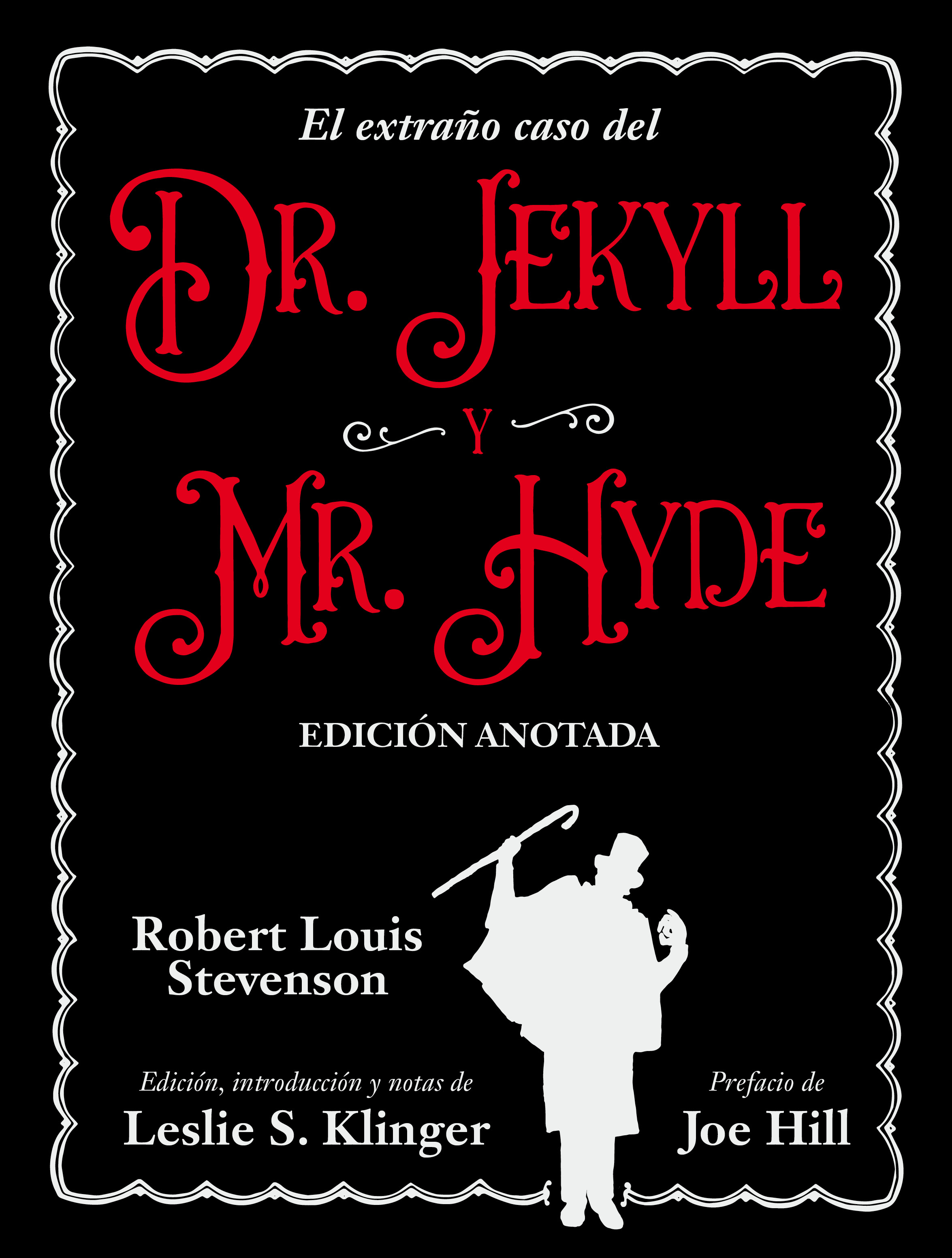 EL EXTRAÑO CASO DEL DR. JEKYLL Y MR. HYDE - Robert Louis Stevenson
