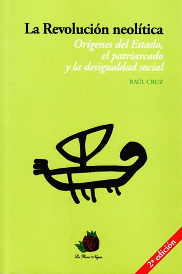 La revolución neolítica - Raúl Cruz