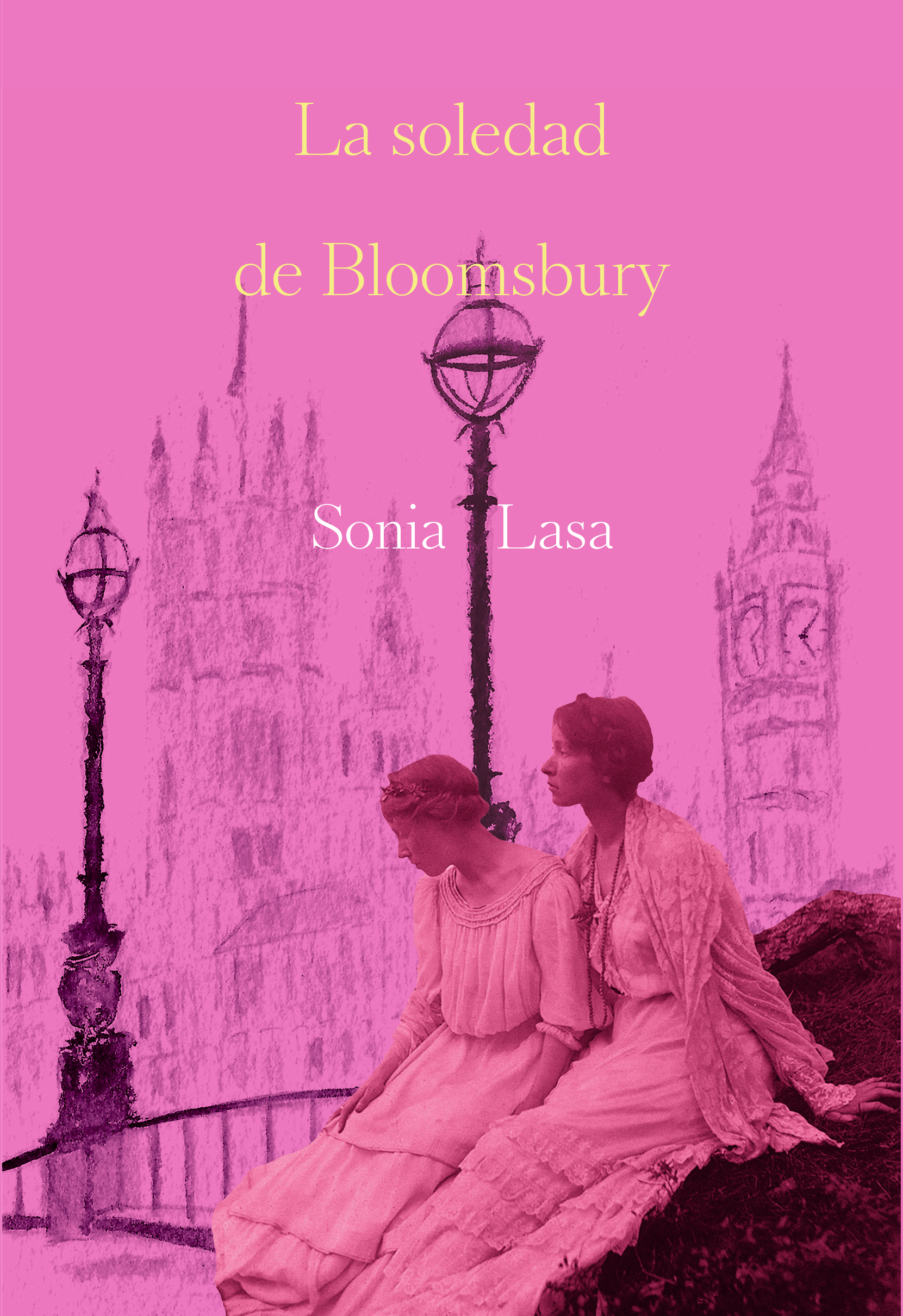La soledad de Bloomsbury - Sonia Lasa