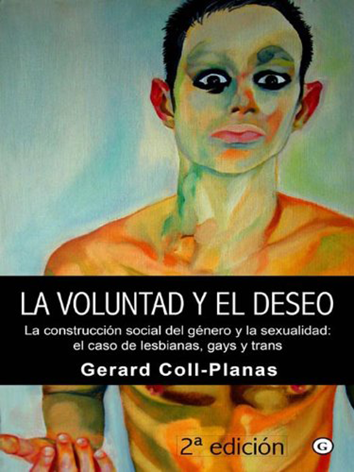 La voluntad y el deseo - Gerard Coll-Planas