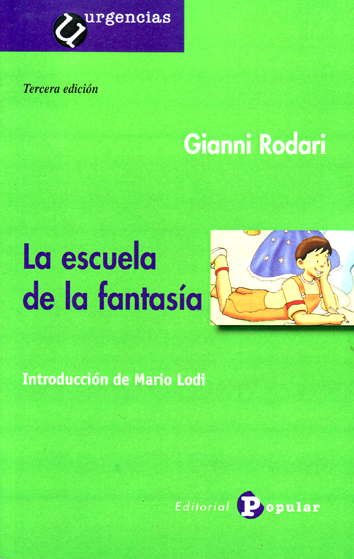 La escuela de la fantasía - Giani Rodari
