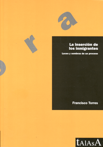 La inserción de los inmigrantes - Francisco Torres