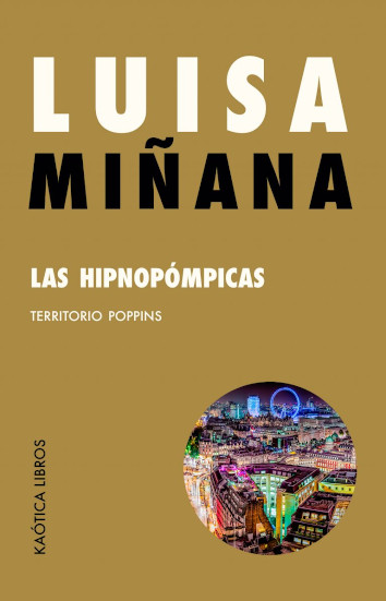 LAS HIPNOPÓMPICAS - Luisa Miñana