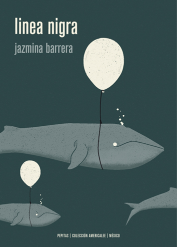 Linea nigra - Jazmina Barrera