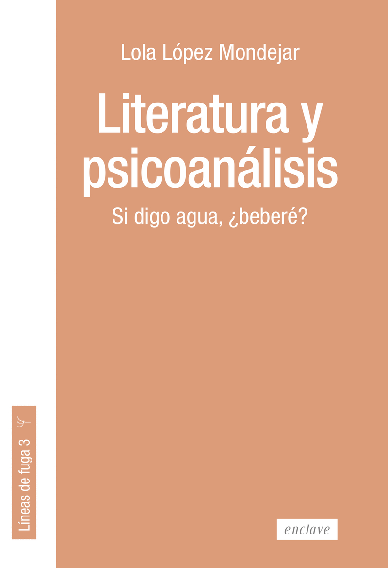 LITERATURA Y PSICOANÁLISIS - Lola López Mondejar