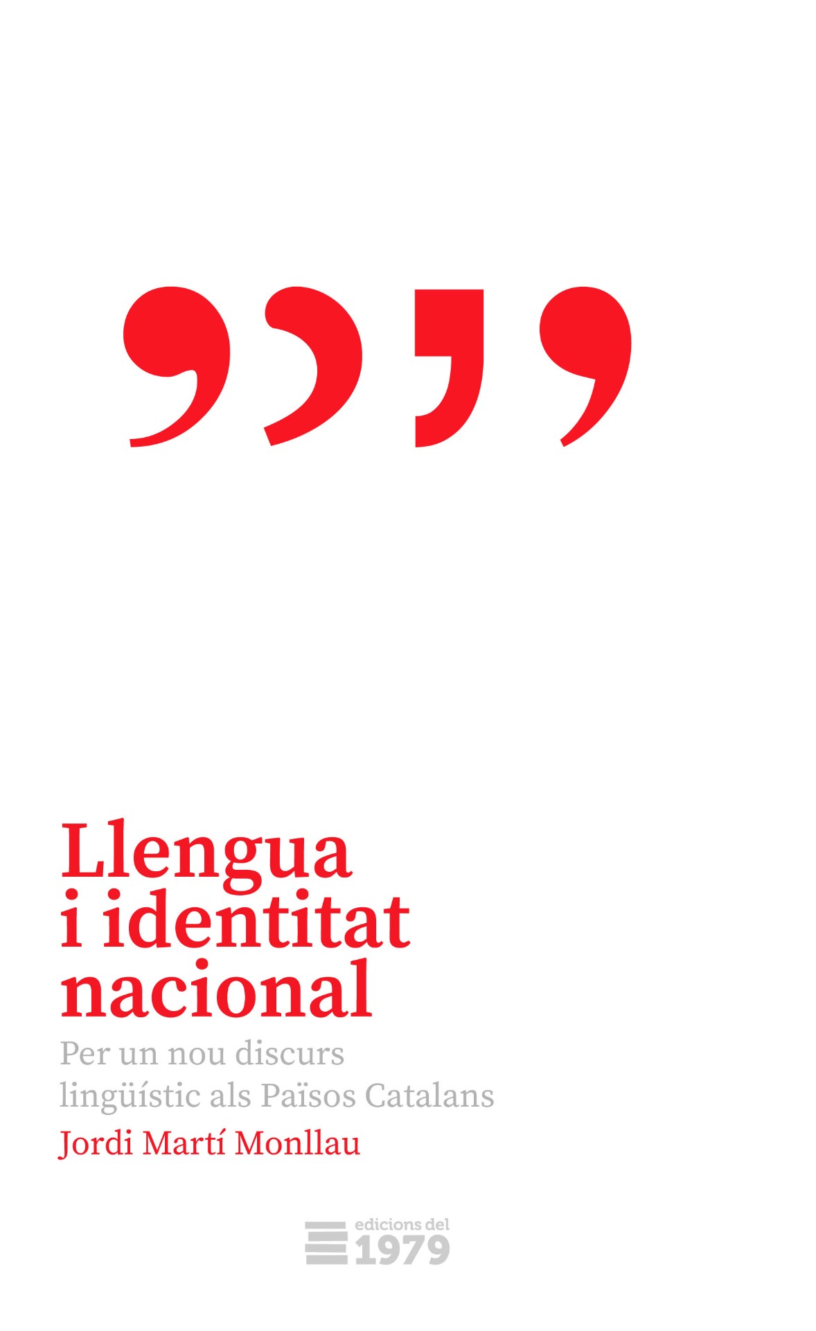 LLENGUA I IDENTITAT NACIONAL - Jordi Martí Monllau