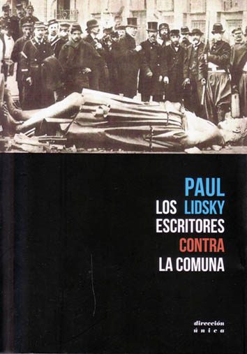 Los escritores contra la Comuna - Paul Lidsky