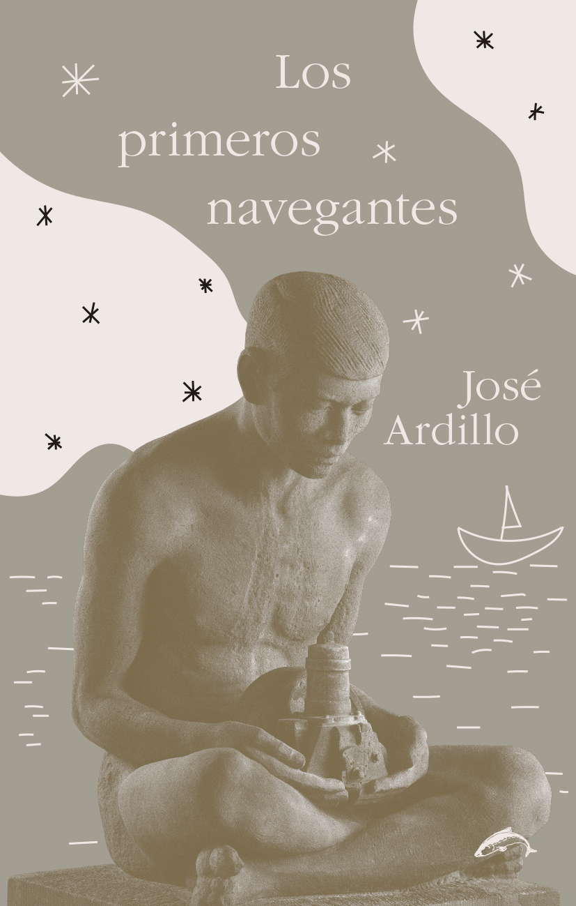 Los primeros navegantes - José Ardillo