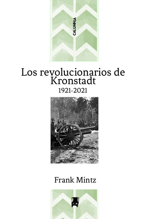 LOS REVOLUCIONARIOS DE KRONSTADT - Frank Mintz