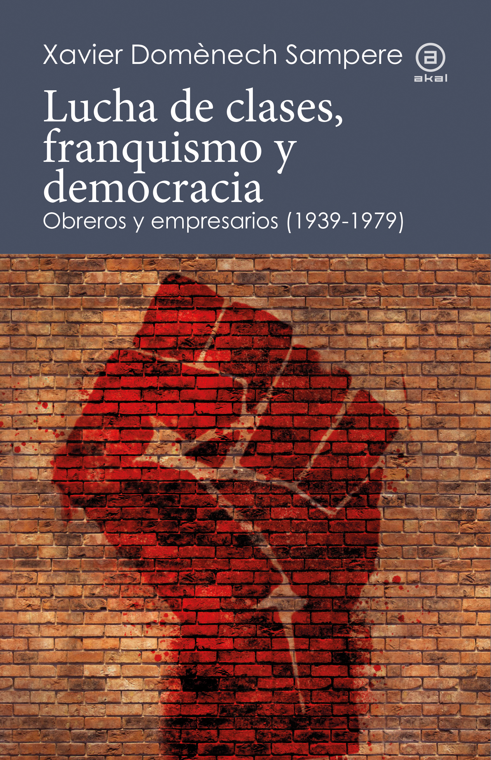 lucha-de-clases-franquismo-y-democracia-9788446052265